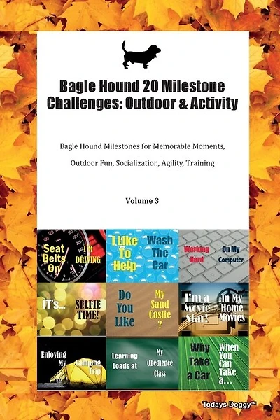 Bagle Hound 20 Milestone Challenges: Outdoor & Activity Bagle Hound Milestones For Memorable Moments, Outdoor Fun, Socialization, Agilit