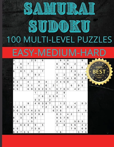 Samurai Sudoku: Samurai Sudoku Puzzles 33 Easy - 33 Medium - 34 Hard Puzzles
