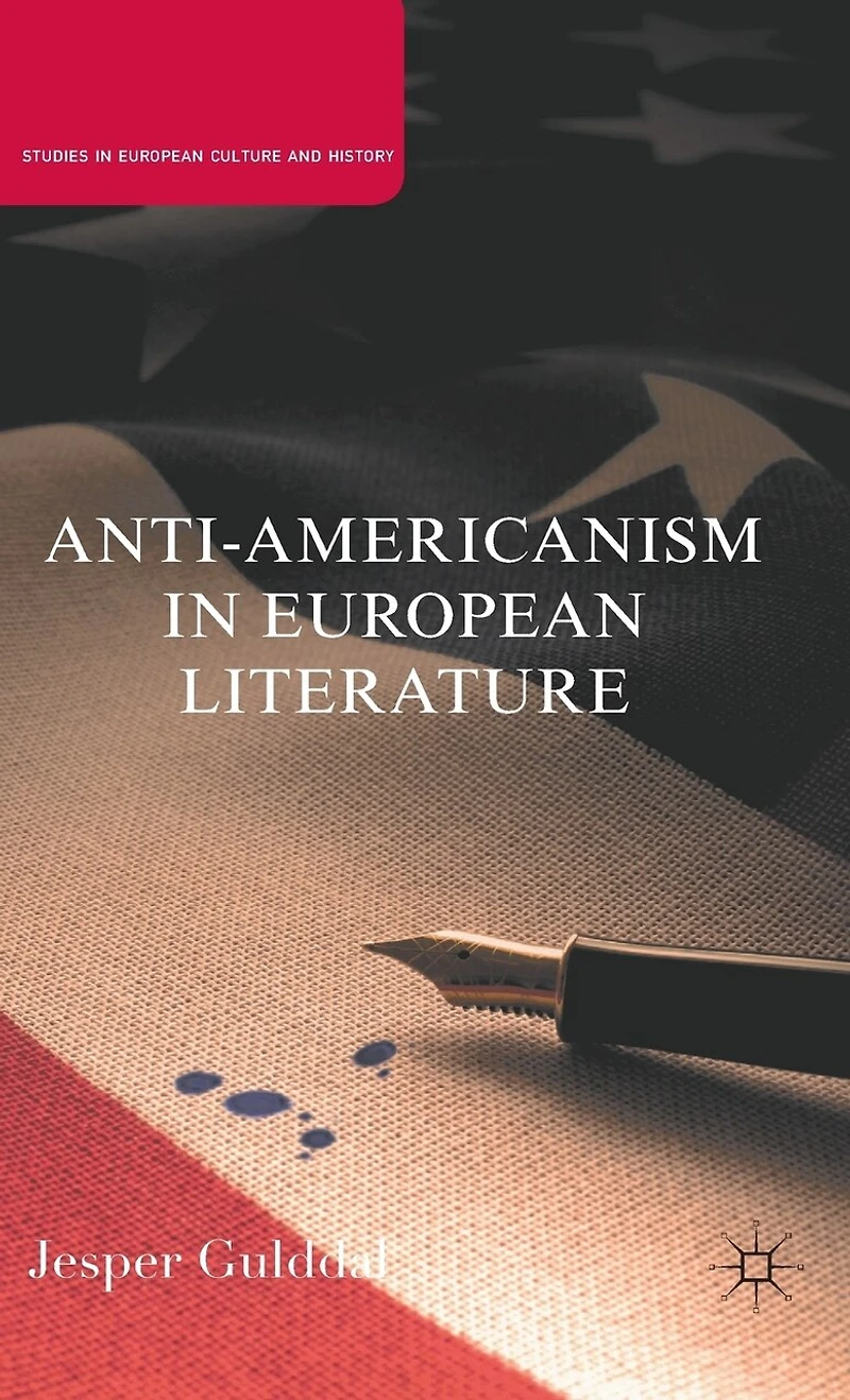 Anti-Americanism European Literature