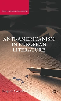 Anti-Americanism European Literature