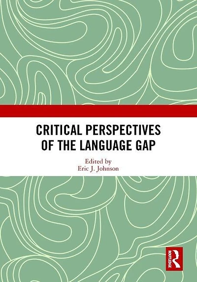 Critical Perspectives Of The Language Gap