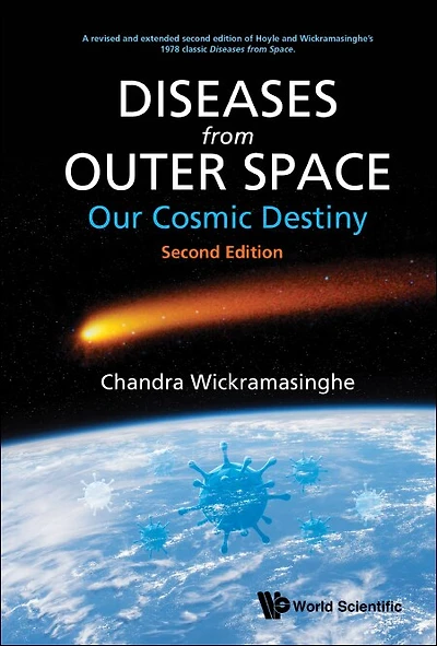 Diseases From Outer Space - Our Cosmic Destiny ()