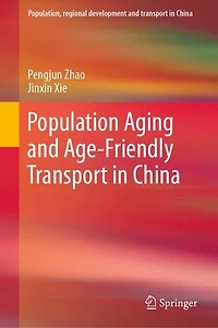 Population Aging and Age-Friendly Transport China