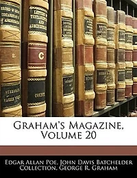 Graham's Magazine, Volume 20