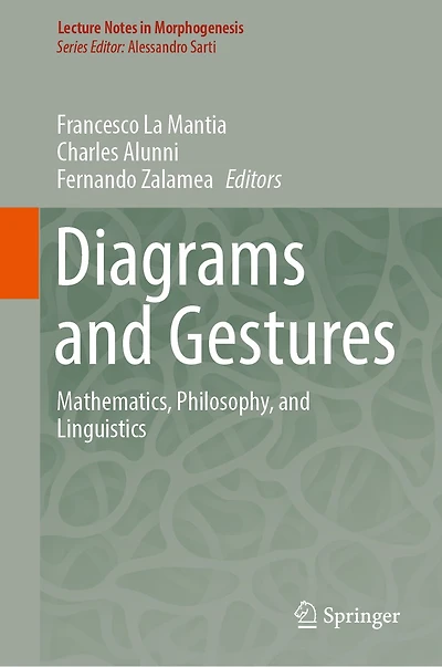 Diagrams and Gestures: Mathematics, Philosophy, Linguistics