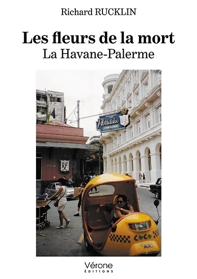 Les fleurs de la mort: La Havane-Palerme