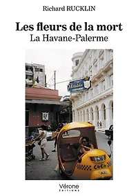 Les fleurs de la mort: La Havane-Palerme