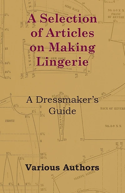 A Selection of Articles on Making Lingerie - A Dressmaker's Guide