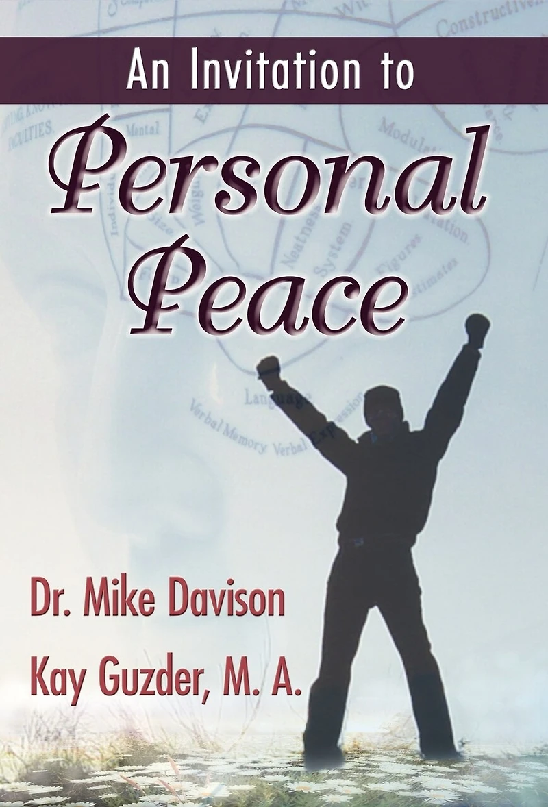 An Invitation To Personal Peace; Guidelines Help You Move Further Along Your Path