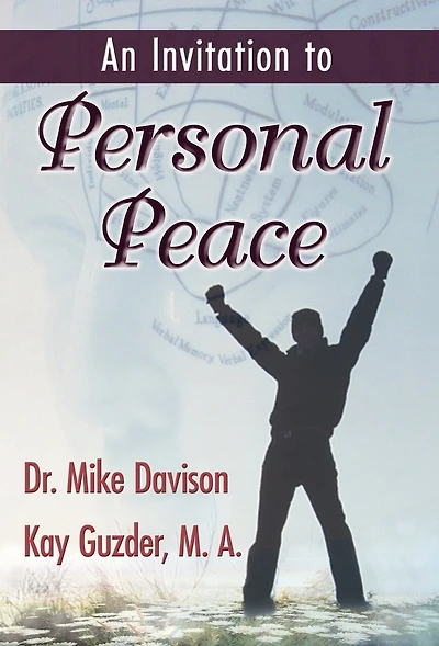 An Invitation To Personal Peace; Guidelines Help You Move Further Along Your Path