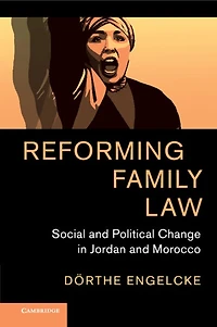 Reforming Family Law: Social And Political Change Jordan Morocco