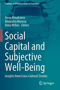 Social Capital and Subjective Well-Being: Insights from Cross-Cultural Studies