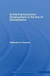 Achieving Economic Development the Era of Globalization