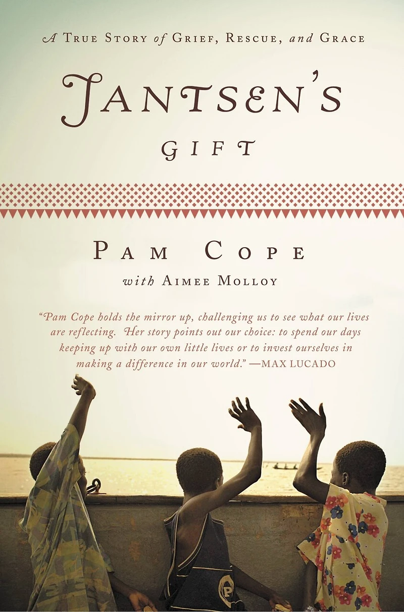 Jantsen's Gift: A True Story Of Grief, Rescue, And Grace
