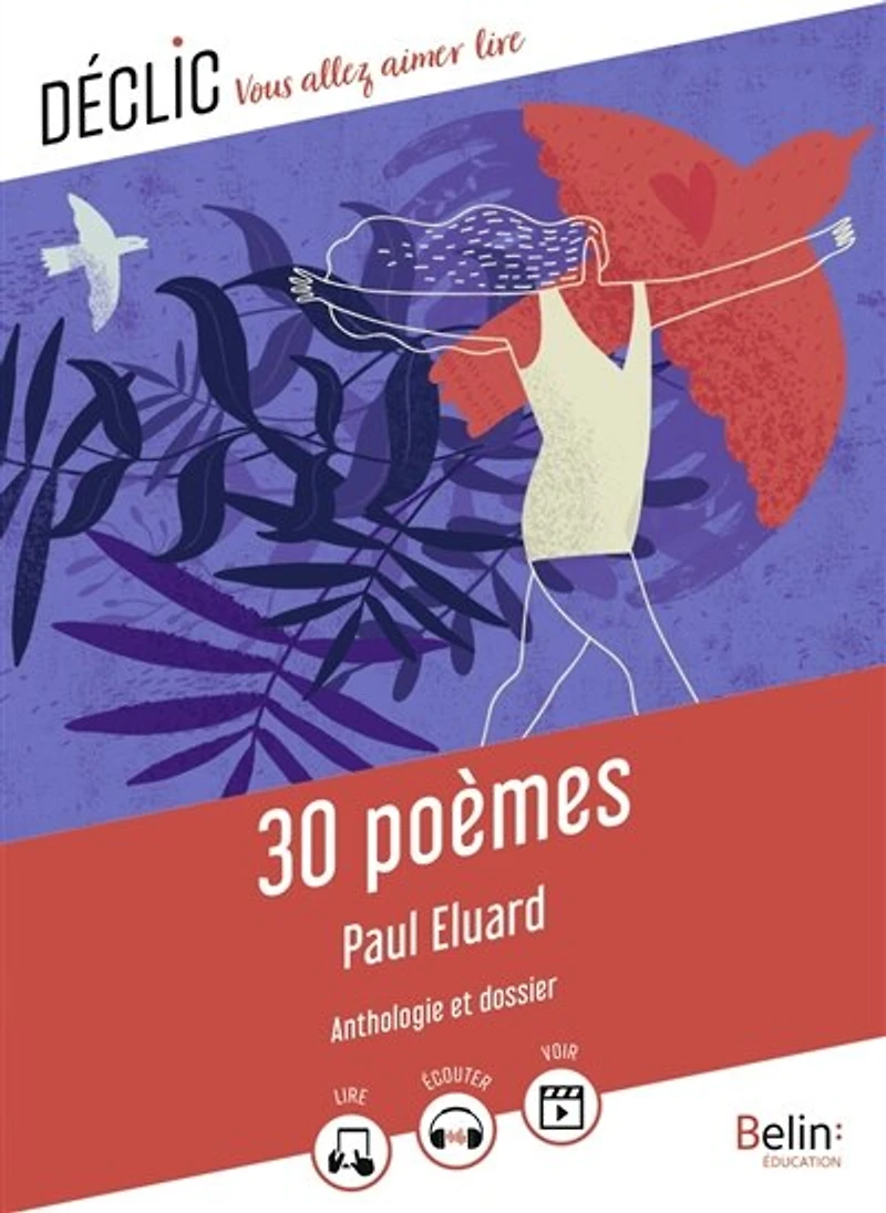 30 poèmes: anthologie et dossier