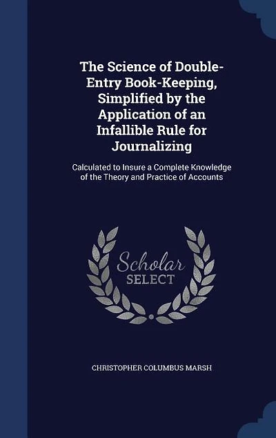 The Science of Double-Entry Book-Keeping