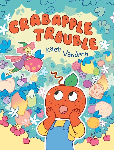 Crabapple Trouble: (a Graphic Novel)