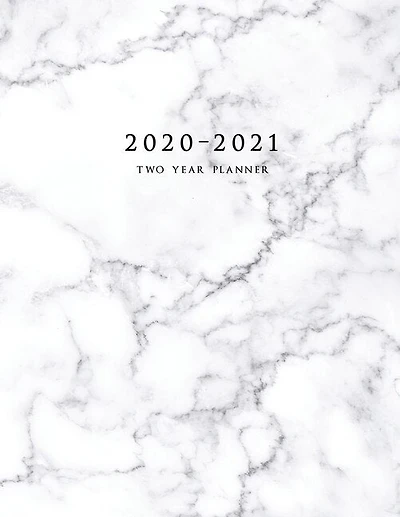 2020-2021 Two Year Planner: Large Monthly Planner With Inspirational Quotes And Marble Cover (volume 1)
