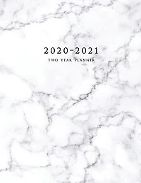 2020-2021 Two Year Planner: Large Monthly Planner With Inspirational Quotes And Marble Cover (volume 1)