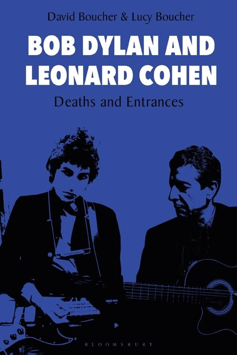 Bob Dylan and Leonard Cohen: Deaths Entrances