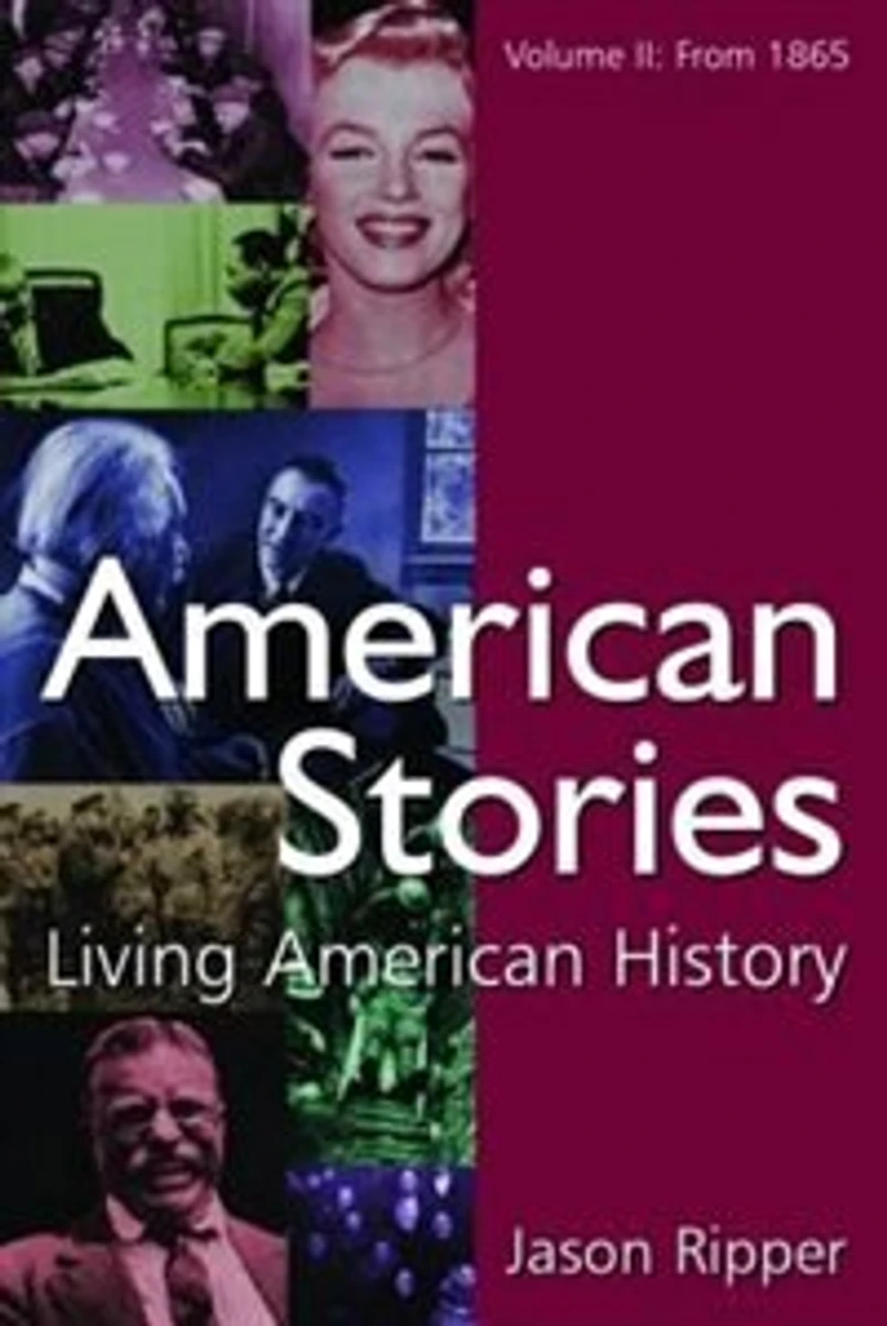 American Stories: Living History: V. 2: From 1865