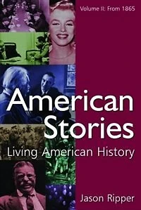 American Stories: Living History: V. 2: From 1865