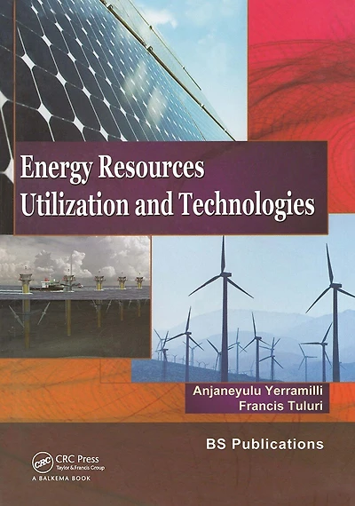 Energy Resources, Utilization and Technologies