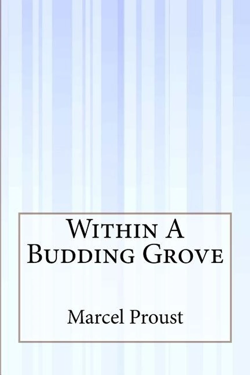Within A Budding Grove