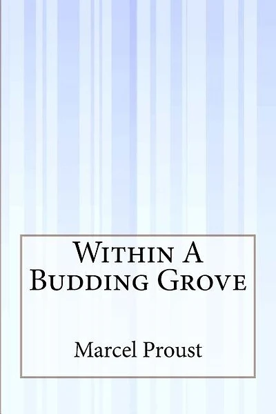 Within A Budding Grove