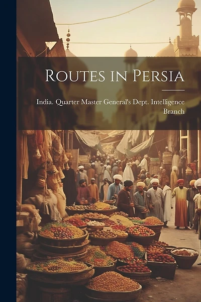 Routes in Persia