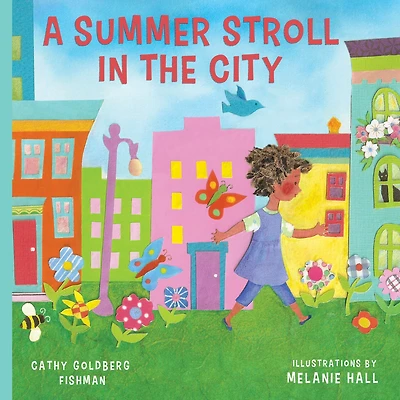 Summer Stroll the City