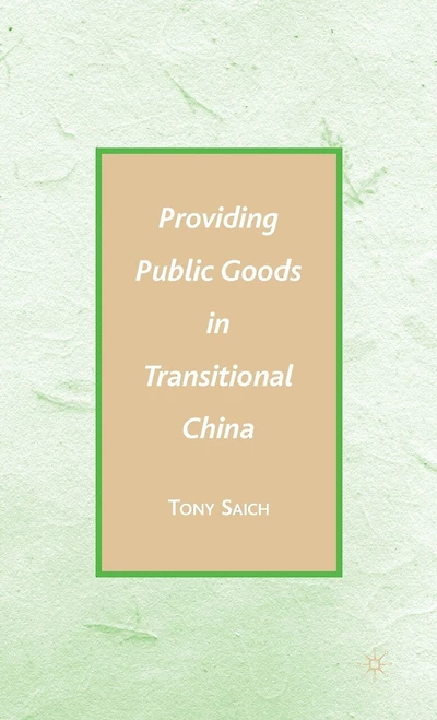 Providing Public Goods Transitional China