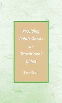 Providing Public Goods Transitional China