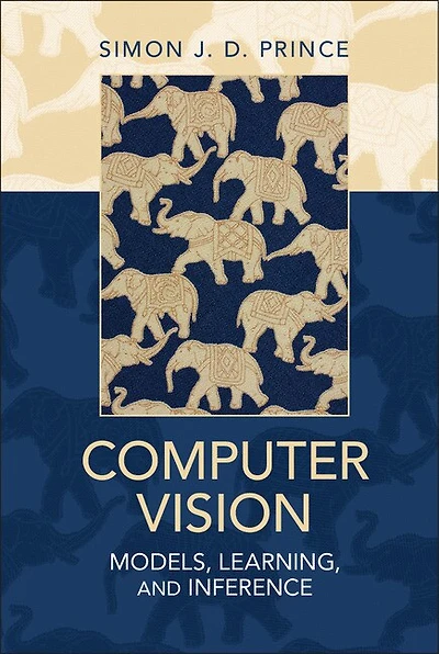 Computer Vision: Models, Learning