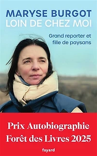 Loin de chez moi: grand reporter et fille paysans