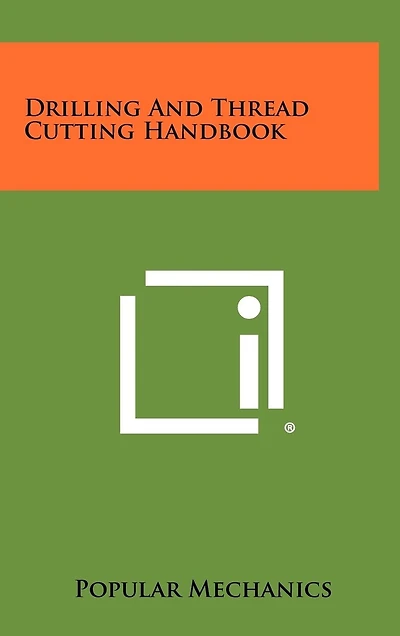 Drilling And Thread Cutting Handbook