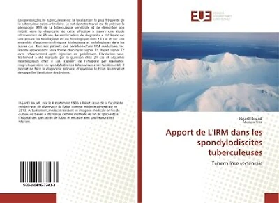 Apport de L'IRM dans les spondylodiscites tuberculeuses: Tuberculose vertebrale