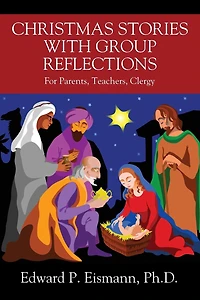 Christmas Stories with Group Reflections: For Parents, Teachers, Clergy