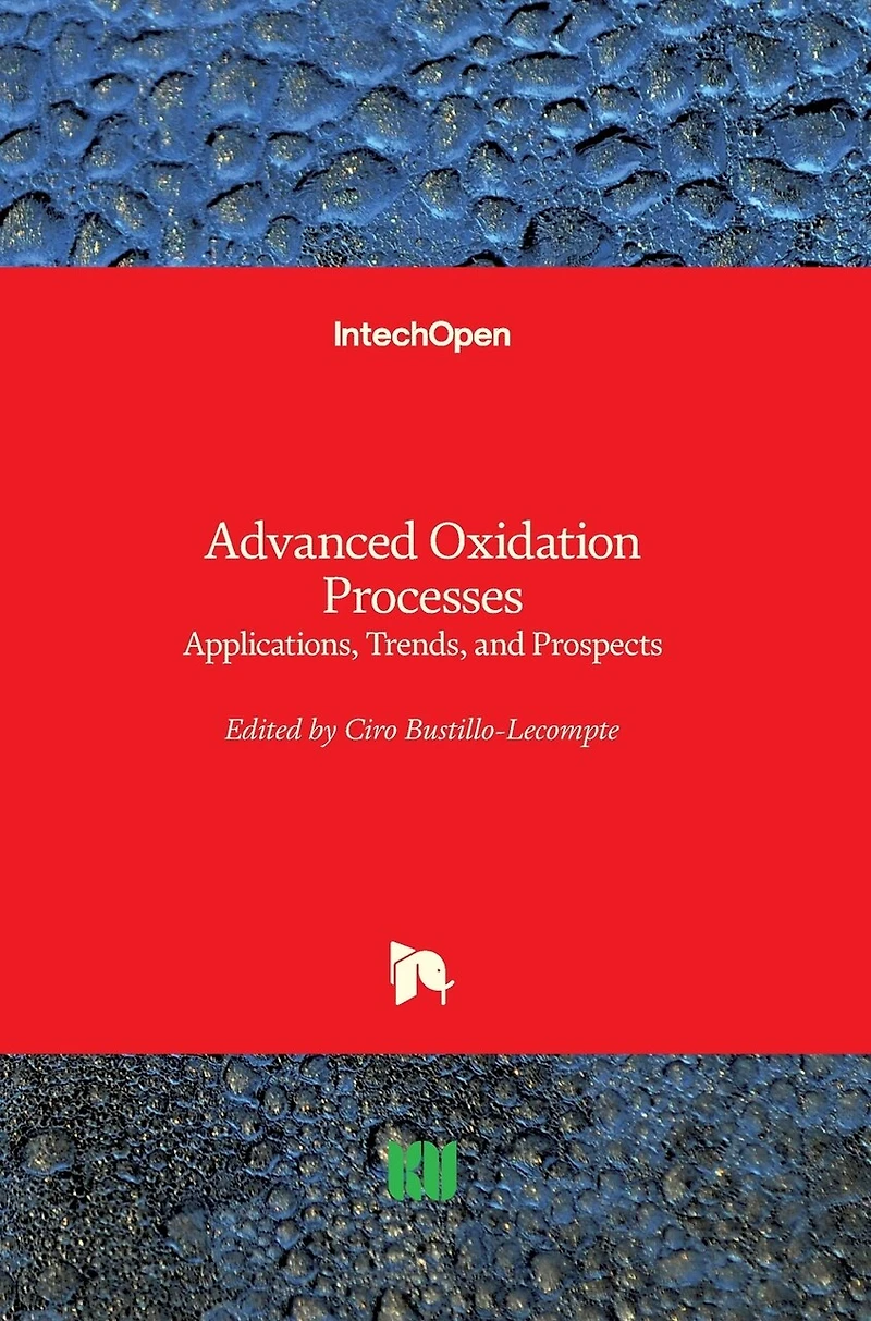 Advanced Oxidation Processes: Applications, Trends, and Prospects