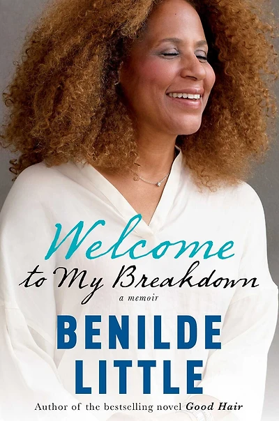Welcome to My Breakdown: A Memoir