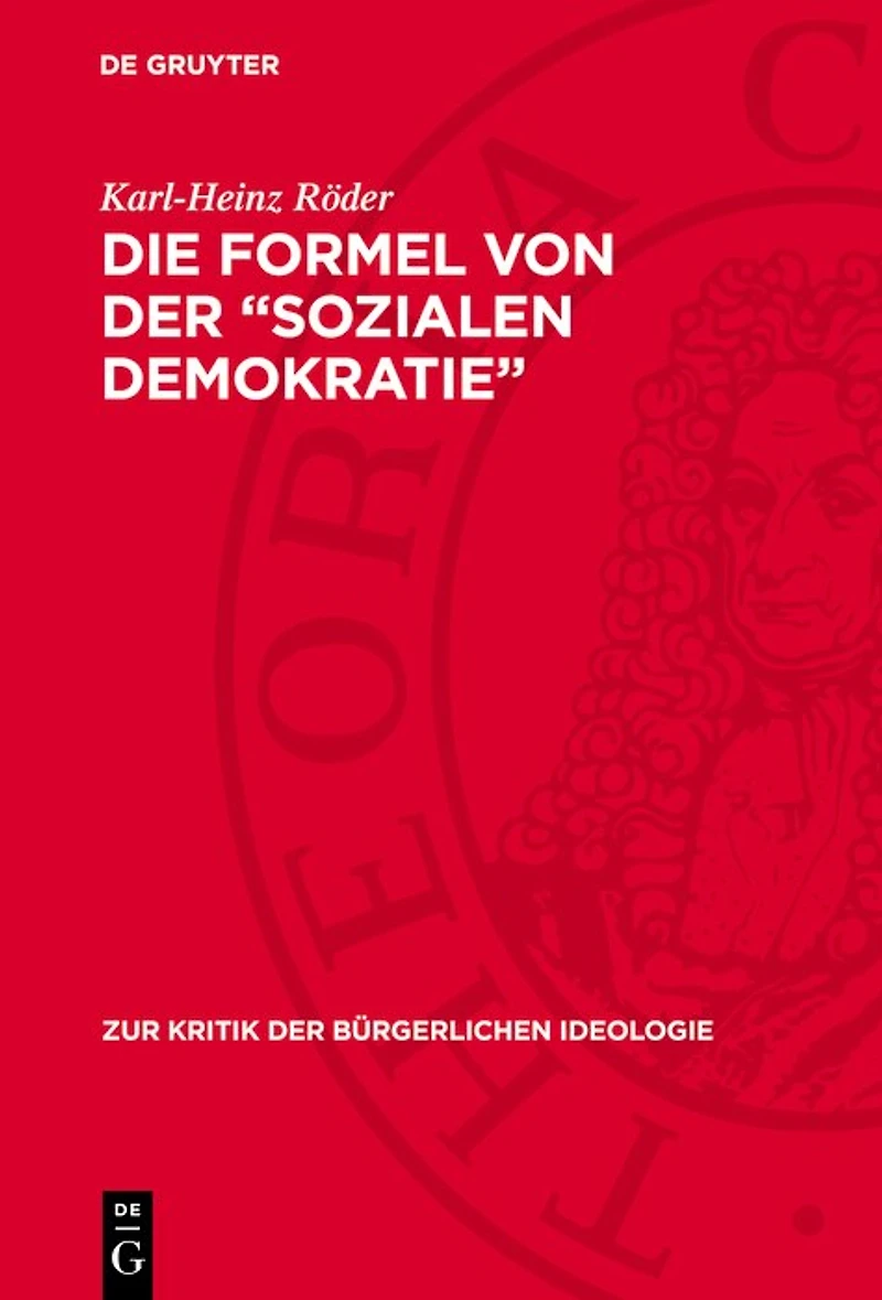 Die Formel von der „sozialen Demokratie“: Staat und Demokratie in der Ideologie des Sozialreformismus