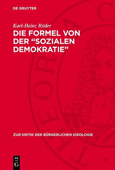 Die Formel von der „sozialen Demokratie“: Staat und Demokratie in der Ideologie des Sozialreformismus
