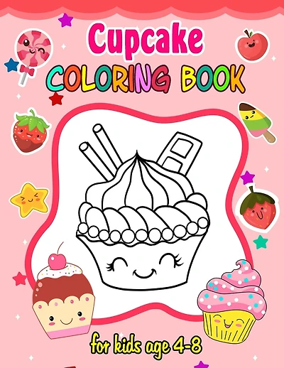 Cupcake Coloring Book for kids ages 2-8