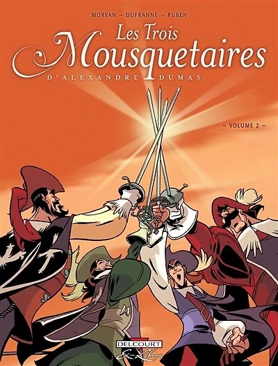 Les trois mousquetaires, d'Alexandre Dumas, Vol. 2