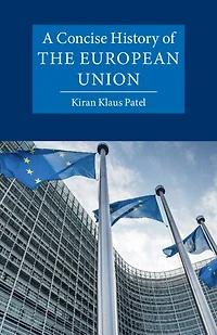 A Concise History of the European Union