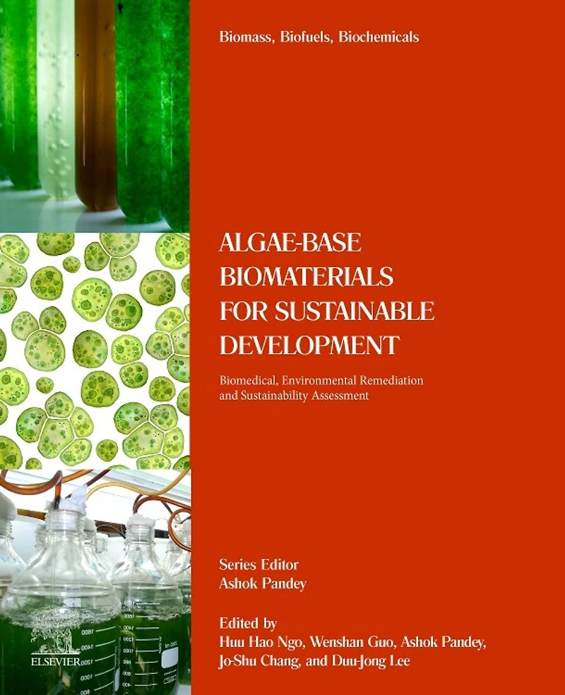 Algae-Based Biomaterials for Sustainable Development: Biomedical, Environmental Remediation and Sustainability Assessmen: Assessment