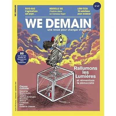 We demain : une revue pour changer d'époque, n°47. Rallumons les Lumières et réinventons la démocratie