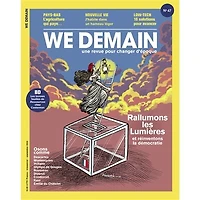 We demain : une revue pour changer d'époque, n°47. Rallumons les Lumières et réinventons la démocratie