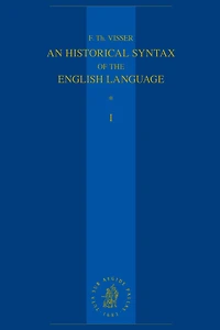 An Historical Syntax of the English Language: Volume I: Syntactical Units with One Verb