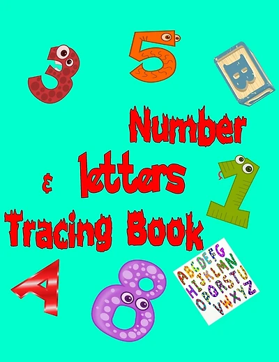 Number & letters Tracing Book: and coloring for Preschoolers and Kids Ages 3-5